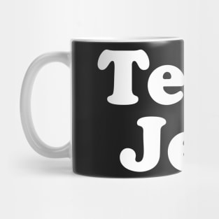 Team Jess Mug